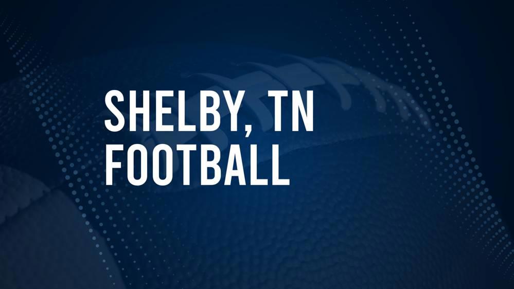 How to Watch Shelby County, TN High School Football Games Streaming Live – August 30 - September 2