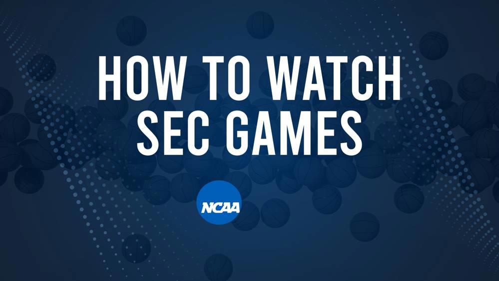 How to Watch SEC Women's College Basketball Games - Sunday, March 2